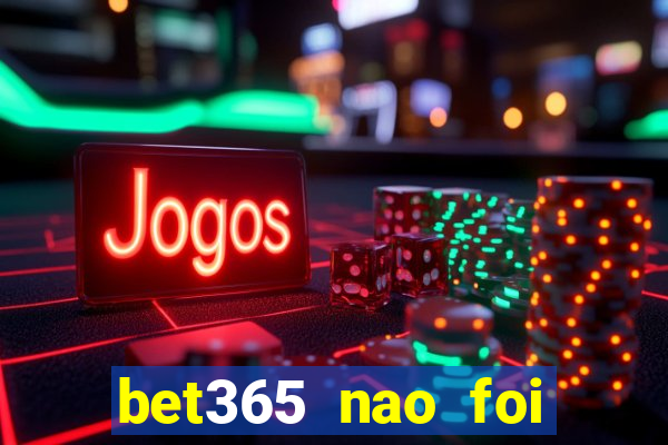 bet365 nao foi possivel processar seu deposito